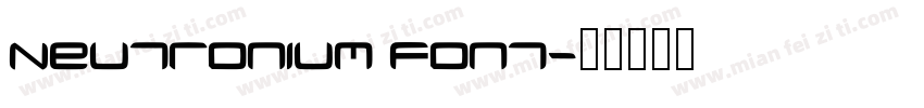 Neutronium Font字体转换